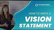 How to Write a Vision Statement