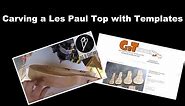 Carving a Les Paul guitar with Templates - Part I