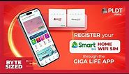 How to Register your Smart Bro Home WiFi SIM through the Giga Life App | BYTE SIZED