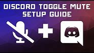 Discord Microphone Toggle Mute Keybinding Setup Tutorial