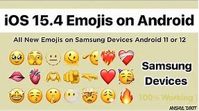 iOS 15.4 Emojis on Samsung | iPhone Emojis on Android Samsung