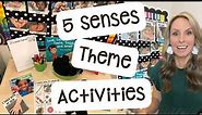 5 Senses Theme Activities