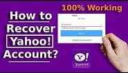 How to Recover Yahoo Mail Account Password - 2021 (100% Working) | Reset Yahoo Mail Password