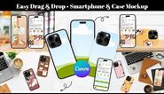 Drag and Drop Smartphone Mockup Mobile Phone Case Mockup Demo / Tutorial • Editable Canva Template
