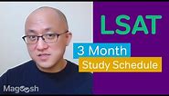 How to Study for the LSAT in 3 Months - Study Schedule + Tips