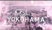 YOKOHAMA: A City of Natural Beauty, A City for All Seasons