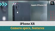 Apple iPhone XR: Camera specs, features