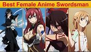 The 20 Best Female Anime Swordsman of All Time