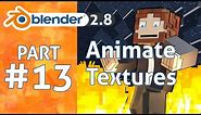 How to animate textures in 1 minute | Blender 2.8 Minecraft Animation Tutorial #13