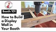 Booth 101 | How to Build a Display Wall in Your Booth