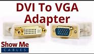DVI-I Female to HD15 VGA Male Adapter #2906