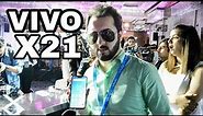 Vivo X21 Hands On Review|Camera,Specifications,Battery,Price in India|