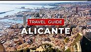 Alicante Travel Guide - Alicante Travel in 7 minutes Guide - Spain