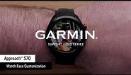 Garmin Support | Approach® S70 | Watch Face Customization