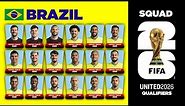 BRAZIL SQUAD FIFA WORLD CUP 2026 QUALIFIERS - OCTOBER MATCHES