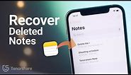 How to Recover Permanently Deleted Notes on iPhone with/without Backup 2023