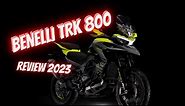 Benelli TRK 800 - Review 2023 inkl. Walkaround ( deutsch )