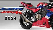 All New Honda CBR400RR 2024 | A New Sportbike 400cc 4 Cylinder Engine From Honda