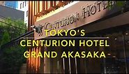 Tokyo's Centurion Hotel Grand Akasaka in Central Tokyo