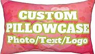 Personalized Pillow Case with Photo &Text,Custom Pillow Cover with Picture Full Print on Both Sides,Personalized Gifts for Couple Kid Adult Mother Family Friends Lovers Pets(20x30 Inch)