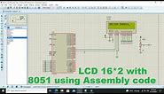 interfacing lcd 16*2 with 8051 microcontroller in proteus using assembly language in uvision keil