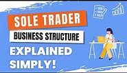 Sole Trader Business Structure Explained Simply