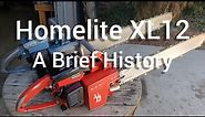 Homelite XL12 Vintage Chainsaws - A brief History