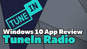 TuneIn Radio - Windows 10 App Review