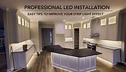 Think about THIS to Install LED Strips Like A Pro!