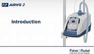 An Introduction to the F&P Airvo™ 2, for Optiflow™ Nasal High Flow therapy