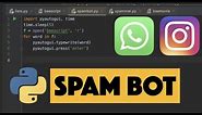 How to make a spam bot with 5 lines of python