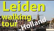 Leiden walking tour, Netherlands