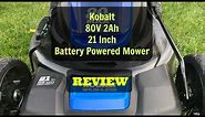 Kobalt 80V Battery Powered Mower - REVIEW