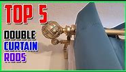 Top 5 BEST Double Curtain Rods 2023