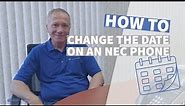 How to Change the Date on an NEC Phone