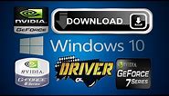 Windows 10 Nvidia 6xxx, 7xxx Series GeForce, nForce, Go Driver Downloads