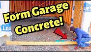 How To Form A Concrete Slab For A Garage