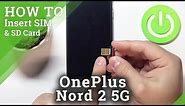 How to Insert SIM & SD Cards on OnePlus Nord 2 5G – Network Connection & External Storage