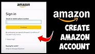 Create An Amazon Account: www.amazon.com Registration Help | Amazon com Sign Up