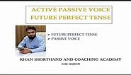 Active Passive Voice | Future Perfect Tense | Conversion to Passive | Formula | Structure