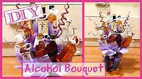 DIY Alcohol Bouquet │ Alcohol Bottle Arrangement │Gift Idea