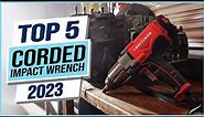 Top 5 Best Corded Impact Wrenches 2023