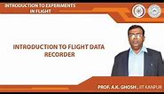 Introduction to Flight Data Recorder