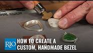 How To Create A Custom, Handmade Bezel