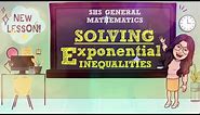 SOLVING EXPONENTIAL INEQUALITY | SHS GENERAL MATHEMATICS GRADE 11