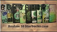 realme 10 Starbucks case.Realme 10 Starbucks mobile cover