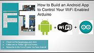 How to Build an Android App to Control Your WiFi Enabled Arduino