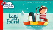 Lost and Found By Oliver Jeffers I Read Aloud