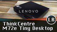 Lenovo ThinkCentre m72e Tiny Desktop