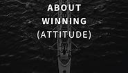 95 Inspirational Quotes About Winning (ATTITUDE)